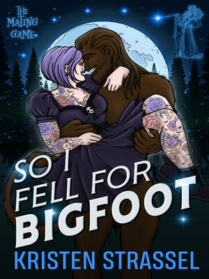 cover image of So I Fell for Bigfoot